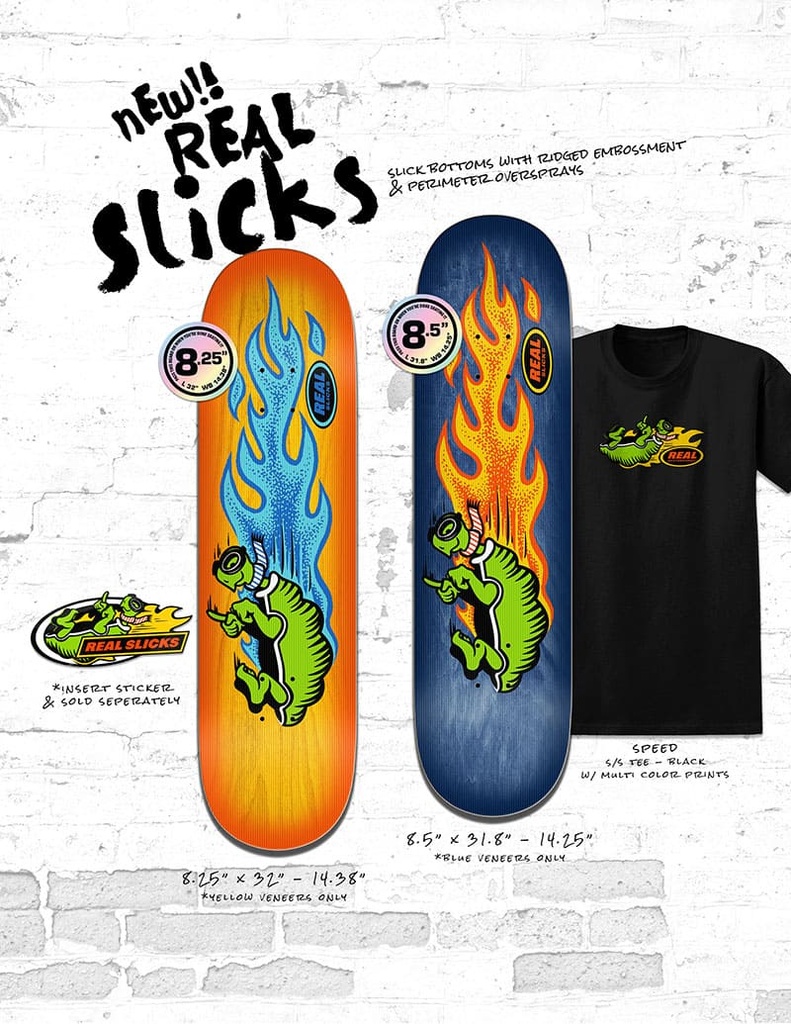 RE TEAM REAL SLICK 8.25